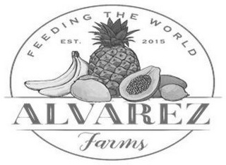 ALVAREZ FARMS FEEDING THE WORLD EST. 2015 logo