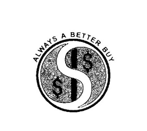 ALWAYS A BETTER BUY $ $ $ logo