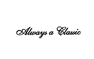 ALWAYS A CLASSIC logo