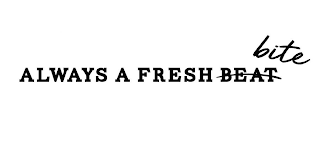 ALWAYS A FRESH BEAT BITE logo