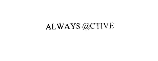 ALWAYS @CTIVE logo