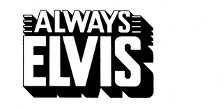 ALWAYS ELVIS logo