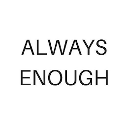 ALWAYS ENOUGH logo