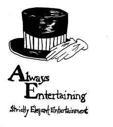 ALWAYS ENTERTAINING STRICTLY ELEGANT ENTERTAINMENT logo