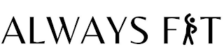 ALWAYS FIT logo