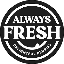 ALWAYS FRESH DELIGHTFUL BERRIES logo