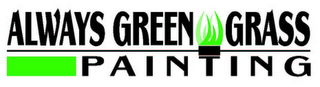ALWAYS GREEN GRASS PAINTING logo