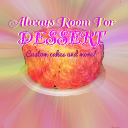 ALWAYS ROOM FOR DESSERT CUSTOM CAKES AND MORE! logo