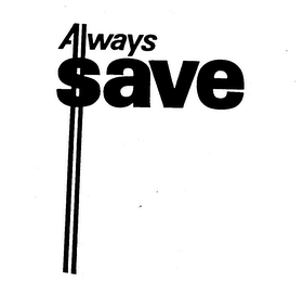 ALWAYS SAVE logo