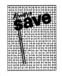 ALWAYS SAVE logo
