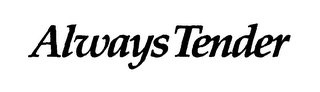 ALWAYS TENDER logo
