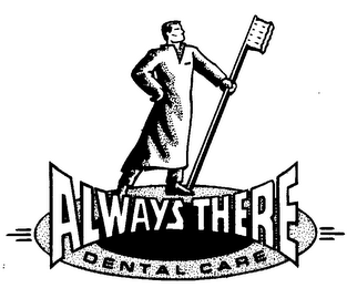 ALWAYS THERE DENTAL CARE logo