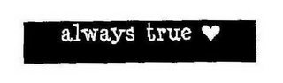 ALWAYS TRUE logo
