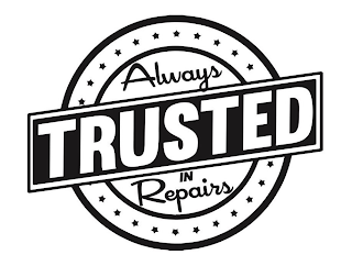 ALWAYS TRUSTED IN REPAIRS logo