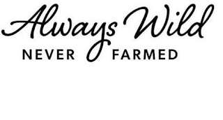ALWAYS WILD NEVER FARMED logo