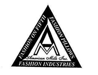 AM AMERICAN MILLS INC. FASHION ON FIFTH FASHION PILLOWS FASHION INDUSTRIES logo