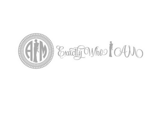 AM EXACTLY WHO I AM logo