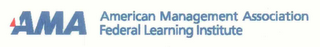 AMA AMERICAN MANAGEMENT ASSOCIATION FEDERAL LEARNING INSTITUTE logo