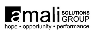 AMALI SOLUTIONS GROUP HOPE · OPPORTUNITY · PERFORMANCE logo