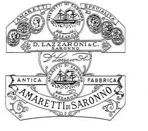 AMARETTI DE SARONNO AMARETTI SPECIALITA ESPORTAZIONE MARCA DEPOSITATA D. LARRAZONI & C. SARONNO ANTICA FABRICA logo