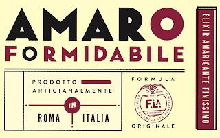 AMARO FORMIDABILE, PRODOTTO ARTIGIANALMENTE IN ROMA ITALIA, ELIXIR AMARICANTE FINISSIMO FORMULA ORIGINALE ROMA F.L.A. SI SEDES NON IS, ELIXIR AMARICANTE FINISSIMO logo