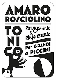 AMARO ROSCIOLINO TONICO RINVIGORENTE & RINFORZANTE PER GRANDI E PICCINI logo