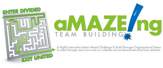 AMAZEING TEAM BUILDING ENTER DIVIDED EXIT UNITED A HIGHLY INTERACTIVE INDOOR MENTAL CHALLENGE TO BUILD STRONGER ORGANIZATIONAL TEAMS AND THE WORDS TO MAKE IT THROUGH, TEAMS MUST WORK TOGETHER AS A COLLECTIVE UNIT AND DEMONSTRATE CRITICAL TEAM ATTRIBUTES. logo