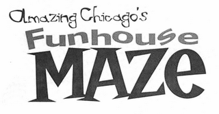 AMAZING CHICAGO'S FUNHOUSE MAZE logo