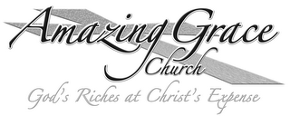 AMAZING GRACE CHURCH GOD'S RICHES AT CHRIST'S EXPENSE logo