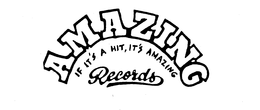 AMAZING RECORDS IF IT'S A HIT, IT'S AMAZING logo