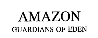 AMAZON GUARDIANS OF EDEN
