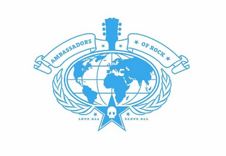 AMBASSADORS OF ROCK LOVE ALL SERVE ALL logo