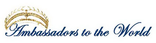 AMBASSADORS TO THE WORLD logo
