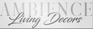 AMBIENCE LIVING DECORS logo