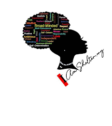 AMBITIOUS ATTENTIVE ATTITUDE BROAD-MINDED BOLD BELIEVER BELIEF BUSINESS-MINDED CREATIVE CARING CONFIDENT CONTROL EMPOWERED EXPERIENCED EDUCATED EVOLVE FAITH FIERCE FOCUS GENUINE HOPE INDEPENDENT INTUITIVE IDEALISTIC LOVE LEADER LOYAL MOTIVATING MULTI-DIMENSIONAL OPTIMISTIC POSITIVE POWERFUL RESILIENT RESOURCEFUL RESPONSIBILITY RESPECT RIGHT SELF-ESTEEM SELF-DETERMINATION SUPPORT STRONG TRANQUILITY UNIQUE WISE WOMAN I AM SHELTER.ORG logo