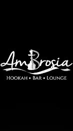 AMBROSIA HOOKAH · BAR · LOUNGE