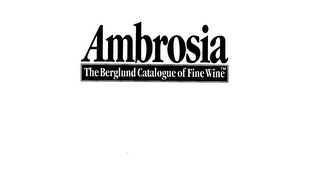 AMBROSIA THE BERGLUND CATALOGUE OF FINE WINE logo