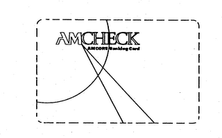 AMCHECK AMCORE BANKING CARD