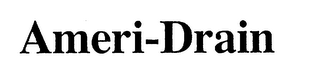 AMERI-DRAIN