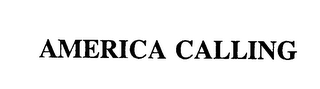 AMERICA CALLING logo