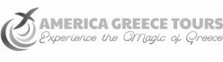 AMERICA GREECE TOURS EXPERIENCE THE MAGIC OF GREECE