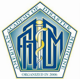 AMERICAN ACADEMY OF DISASTER MEDICINE, ORGANIZED IN 2006, AADM logo
