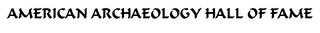 AMERICAN ARCHAEOLOGY HALL OF FAME logo