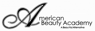 AMERICAN BEAUTY ACADEMY A BEAUTIFUL ALTERNATIVE logo
