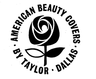 AMERICAN BEAUTY COVERS-BY TAYLOR-DALLAS logo