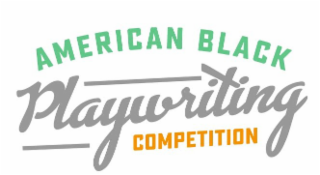 AMERICAN BLACK PLAYWRITING COMPETITION