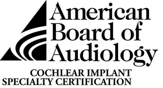AMERICAN BOARD OF AUDIOLOGY COCHLEAR IMPLANT SPECIALTY CERTIFICATION logo