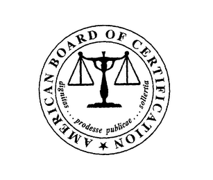 AMERICAN BOARD OF CERTIFICATION DIGNITAS... PRODESSE PUBLICAE...SOLLERTIA logo