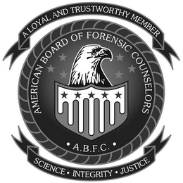 AMERICAN BOARD OF FORENSIC COUNSELORS · A.B.F.C. · A LOYAL AND TRUSTWORTHY MEMBER SCIENCE · INTEGRITY · JUSTICE logo