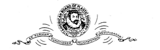 AMERICAN BOARD OF PLASTIC SURGERY FOUNDED 1937. AD FORNAM FUNCTIONEM FELICITATEMQUE RESTITUENDAM logo
